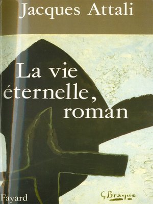 cover image of La Vie éternelle, roman